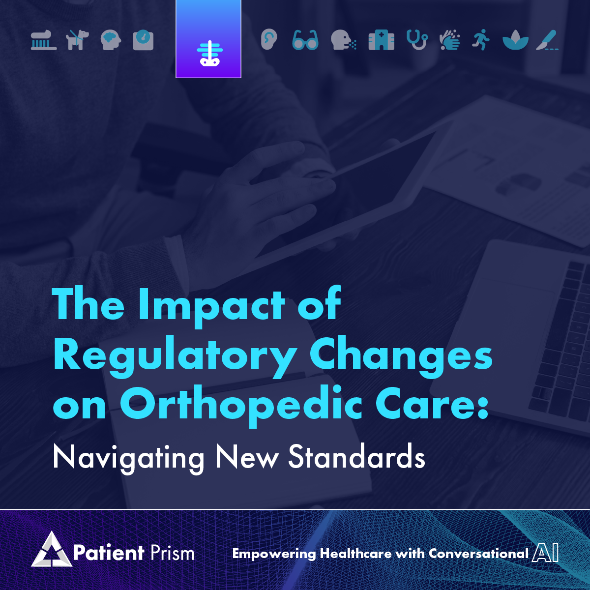 regulatory changes in orthopedic care, pp blog impact of regulatory changes